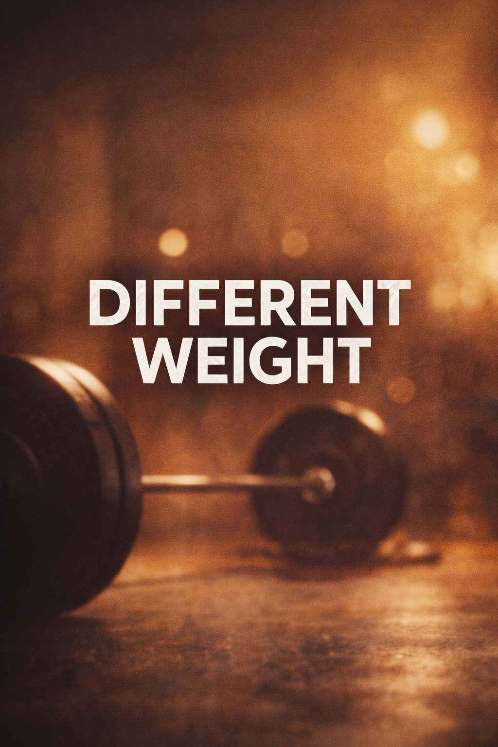 Different Weight
