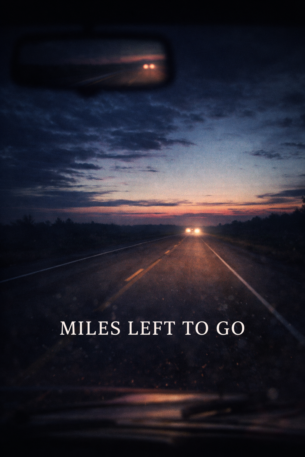 Miles Left to Go