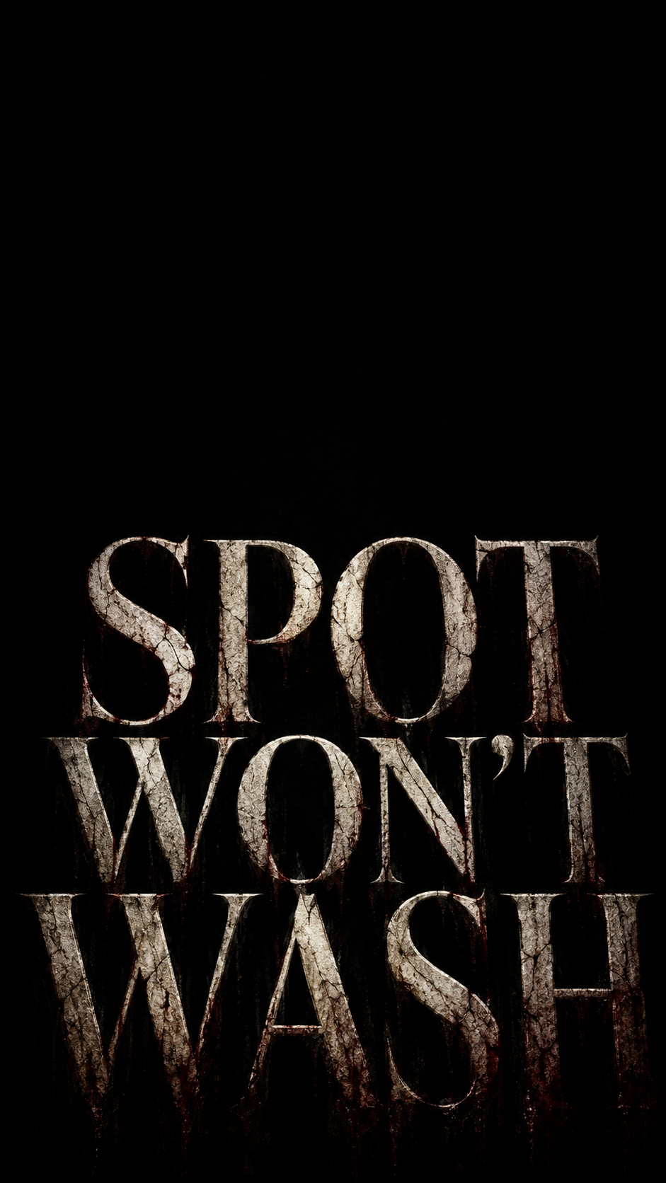 Spot Won’t Wash