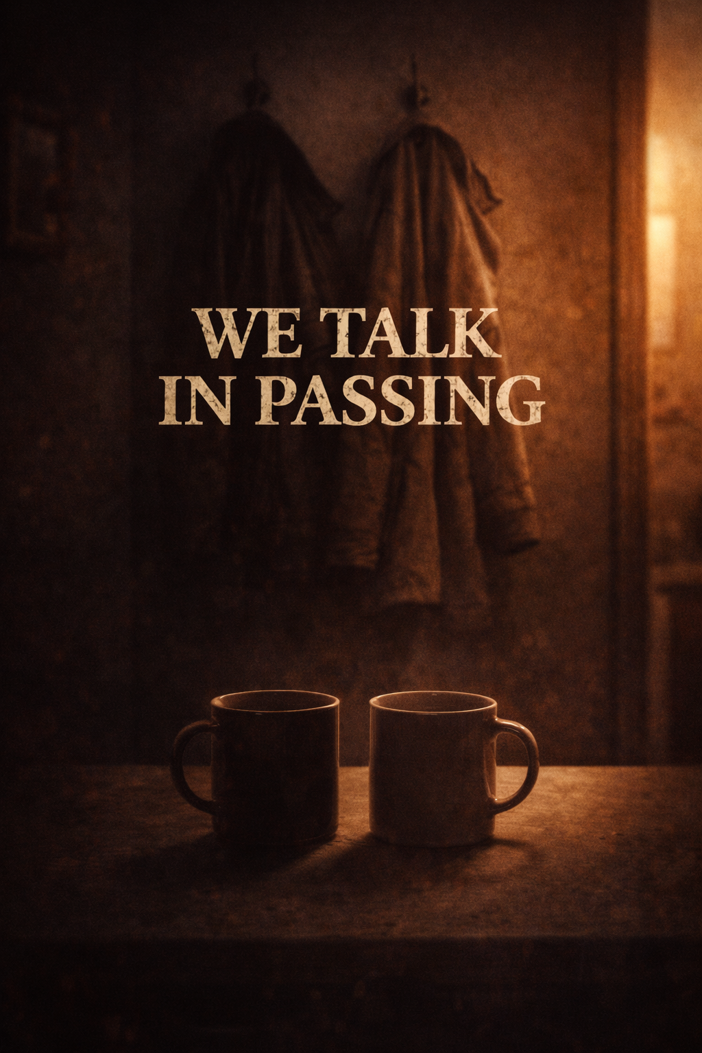 We Talk in Passing